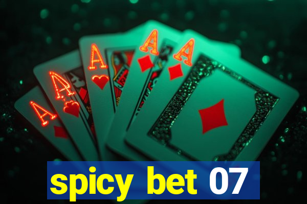 spicy bet 07